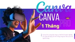 Canva Pro (1 Tháng ) - Sáng Tạo Liên Tục, Thiết Kế Đỉnh Cao