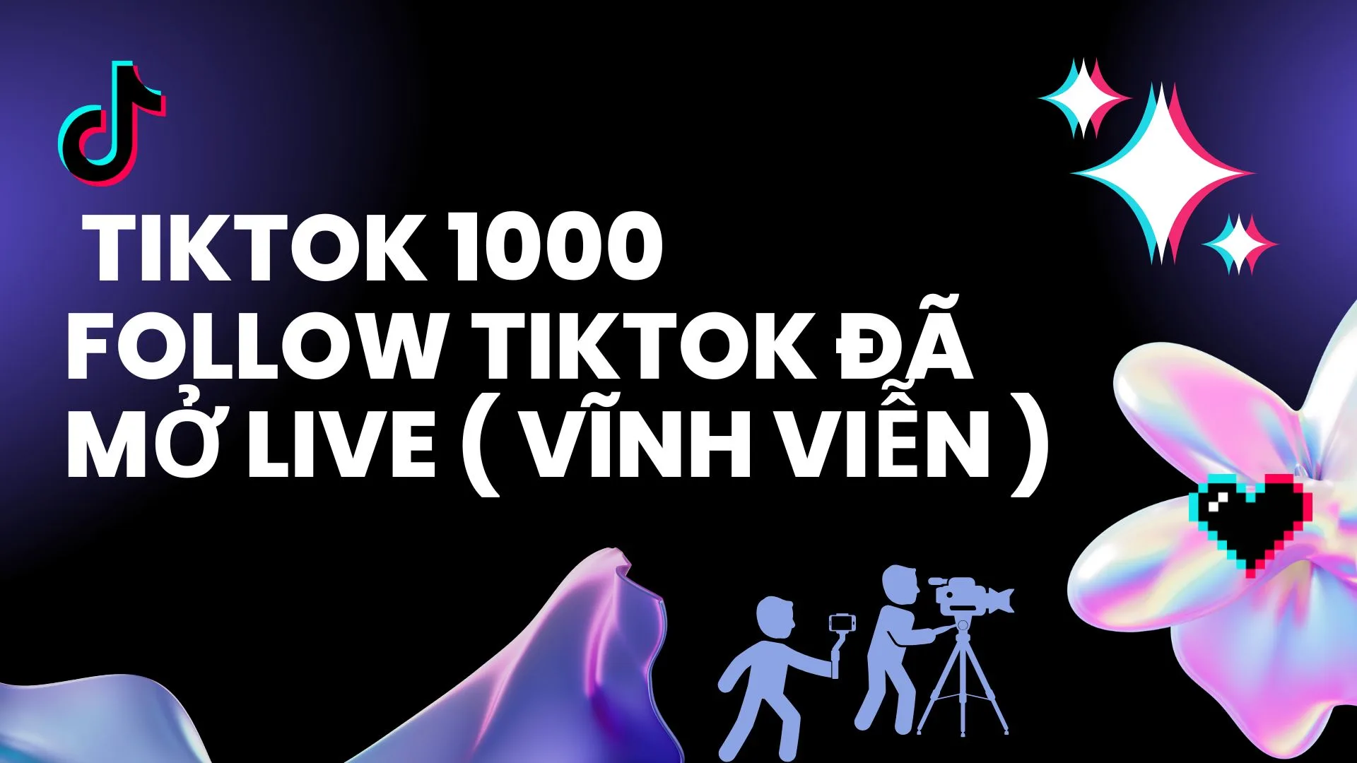 Tài Khoản Tiktok 1000 Follow Tiktok Đã Mở Live ( Vĩnh Viễn ) - Mua tại EZSub Shop